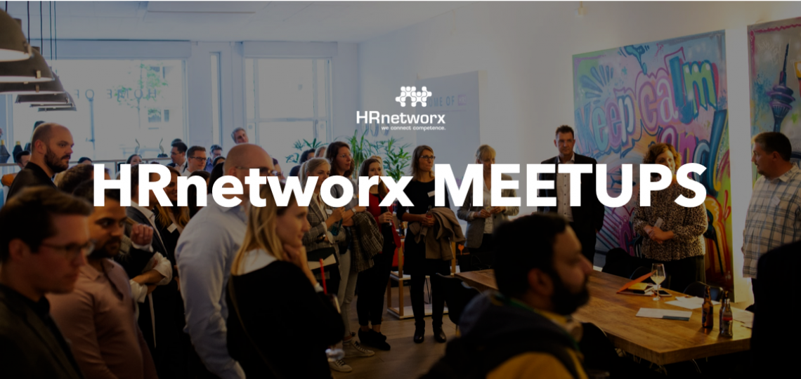 HRnetworx Meetups  Netzwerktreffen für Personaler in Ihrer Region
