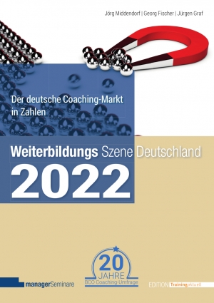 WeiterbildungsSzene Deutschland 2022. Jubiläumsausgabe der Coaching-Umfrage Deutschland: Marketing-Maßnahmen der Coachs